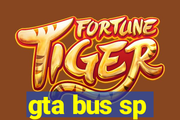 gta bus sp